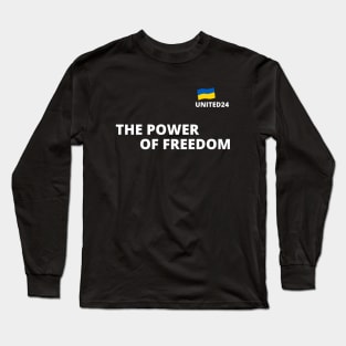 THE POWER OF FREEDOM UKRAINE Long Sleeve T-Shirt